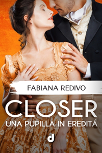CLOSER - Una pupilla in eredità