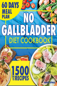 No Gallbladder Diet Cookbook