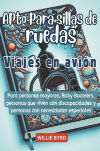 Apto para sillas de ruedas Viajes en avión
