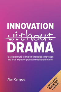 Innovation Without Drama