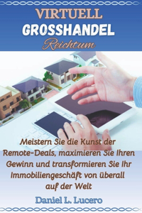 Virtuelle Grosshandel Reichtum