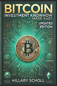 Bitcoin Investment KnowHow - Made Easy