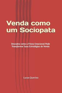 Venda como um Sociopata