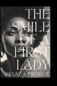 The Smile of A First Lady