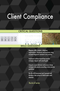 Client Compliance Critical Questions Skills Assessment