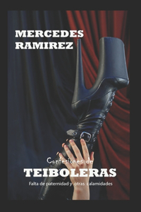 Confesiones de Teiboleras