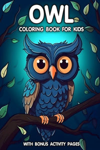 Owl coloring Book for Kids
