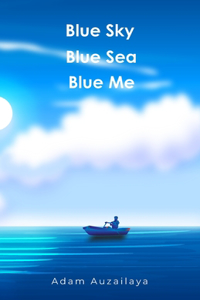 blue sky blue sea blue me