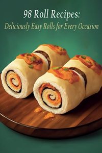 98 Roll Recipes