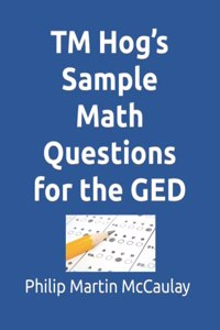 TM Hog's Sample Math Questions for the GED