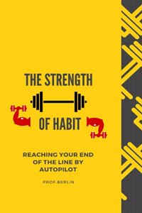 The Strength of Habit