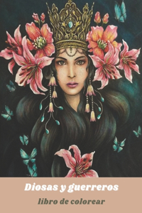 Libro de colorear para adultos Diosas y guerreros