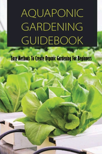 Aquaponic Gardening Guidebook