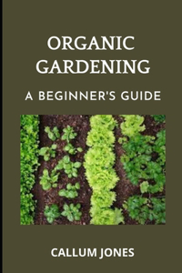 Organic Gardening
