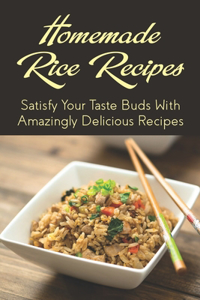 Homemade Rice Recipes