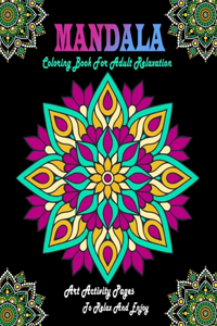 Mandala Coloring Book For Adult Relaxation