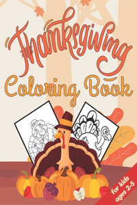 Thanksgiving Coloring Book For Kids ages 2-5