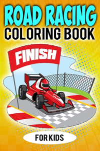 Road Racing Coloring Book For Kids