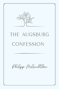 The Augsburg Confession