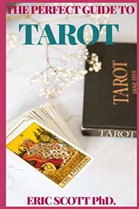 Perfect Guide to Tarot