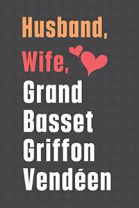 Husband, Wife, Grand Basset Griffon Vendéen