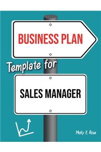 Business Plan Template For Sales Manager