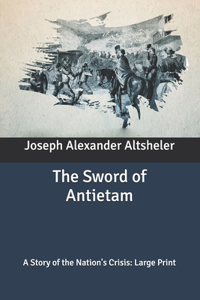 The Sword of Antietam