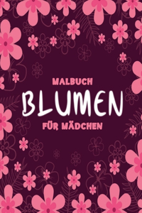 Blumen Malbuch für Mädchen