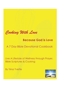 Cooking with Love Because God is Love
