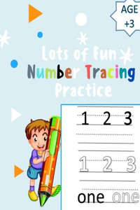 Lots of Fun Number Tracing Practice