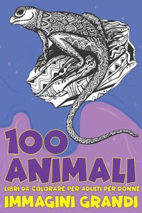 Libri da colorare per adulti per donne - Immagini grandi - 100 Animali