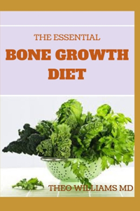 Essential Bone Growth Diet