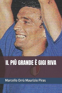 Il Più Grande È Gigi Riva