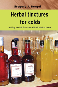 Herbal tinctures for colds