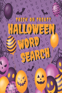 Trick or Treat? Halloween Word Searchs
