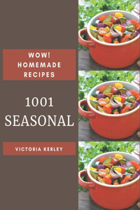 Wow! 1001 Homemade Seasonal Recipes