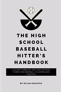 High School Baseball Hitter's Handbook