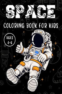 Space Coloring Book For Kids Ages 4-8