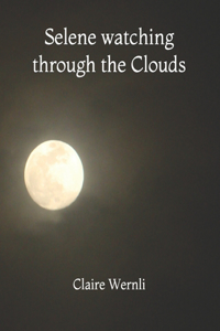 Selene watching through the Clouds