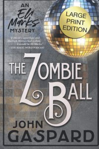 Zombie Ball - Large Print Edition