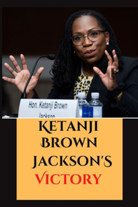 Ketanji Brown Jackson's Victory