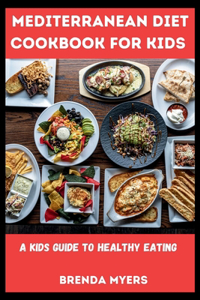 Mediterranean Diet Cookbook For Kids