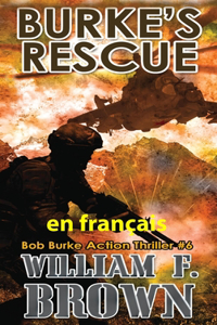 Burke's Rescue, en français