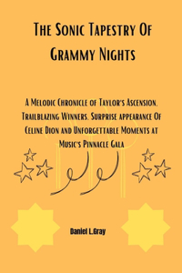 Sonic Tapestry Of Grammy Nights