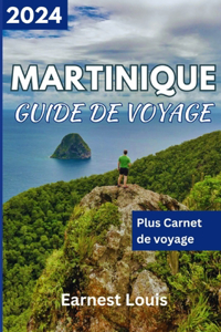 Guide de voyage Martinique 2024