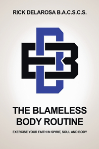Blameless Body Routine