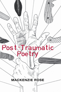Post-Traumatic Poetry