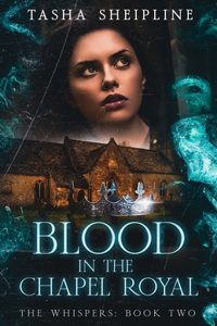 Blood in the Chapel Royal