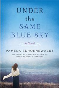 Under the Same Blue Sky