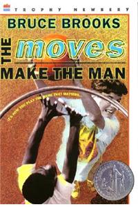 Moves Make the Man: A Newbery Honor Award Winner